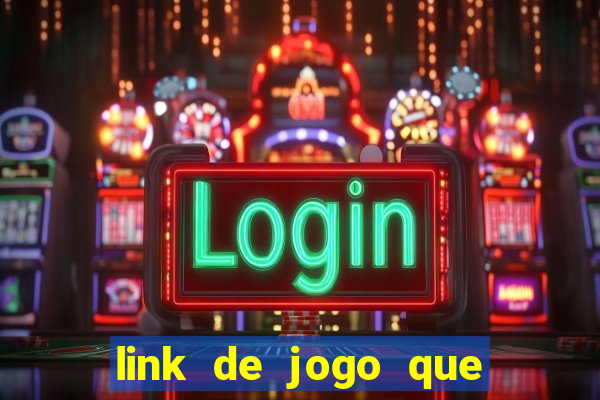 link de jogo que ganha dinheiro sem depositar